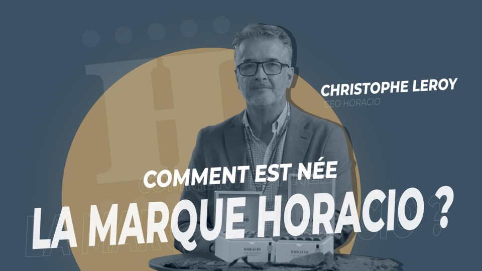La minute HORACIO : l'origine d'une marque d'exception.