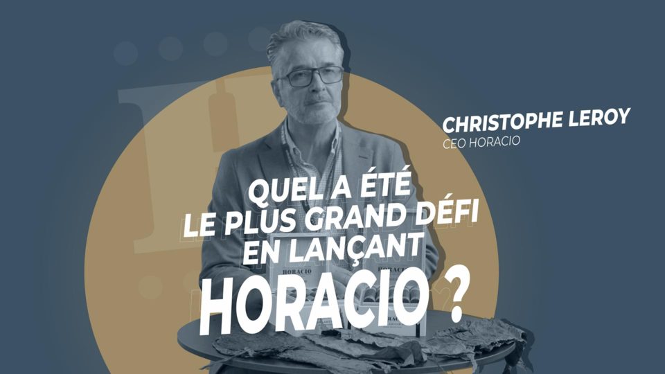 La minute HORACIO : des valeurs fortes, un cigare unique.